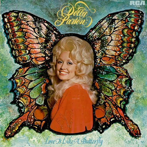 Dolly Parton: Love Is Like a Butterfly